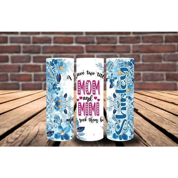 Mom and Mimi Rock them Both personalized Sublimated 20 oz Tumbler - Picture 1 of 1
